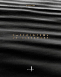 Cartography of solitudes. Ediz. inglese e italiana - Librerie.coop