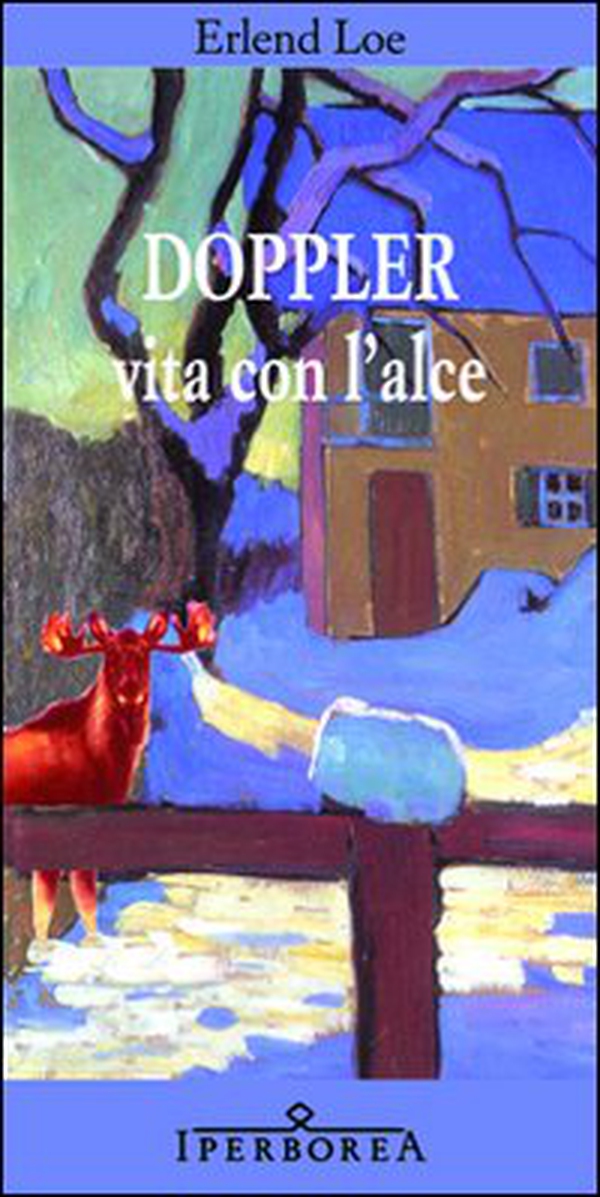 Doppler. Vita con l'alce - Librerie.coop Doppler. Vita con l'alce - Librerie.coop