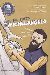 Quel bel fusto di Michelangelo. Che meraviglia! Conoscere e capire l'arte - Librerie.coop Quel bel fusto di Michelangelo. Che meraviglia! Conoscere e capire l'arte - Librerie.coop