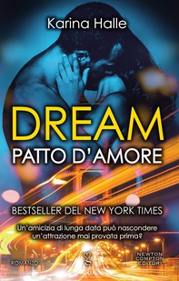 Dream. Patto d'amore - Librerie.coop Dream. Patto d'amore - Librerie.coop