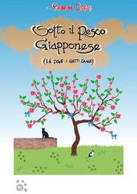 Sotto il pesco giapponese (là dove i gatti sanno) - Librerie.coop