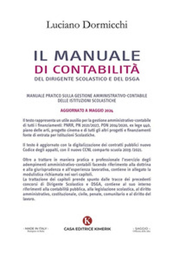 Il manuale di contabilità del Dirigente Scolastico e del DSGA. Manuale pratico sulla gestione amministrativo-contabile delle istituzioni scolastiche. Aggiornato a maggio 2024 - Librerie.coop Il manuale di contabilità del Dirigente Scolastico e del DSGA. Manuale pratico sulla gestione amministrativo-contabile delle istituzioni scolastiche. Aggiornato a maggio 2024 - Librerie.coop