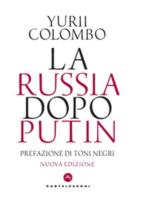 La Russia dopo Putin - Librerie.coop La Russia dopo Putin - Librerie.coop