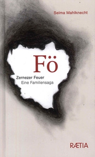 Fo. Zernezer feuer eine familiensaga - Librerie.coop