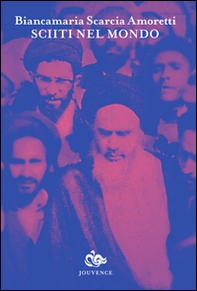 Sciiti nel mondo - Librerie.coop