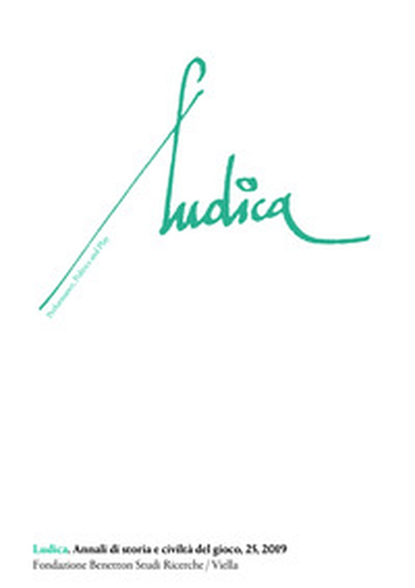 Ludica. Annali di storia e civiltà del gioco. Ediz. italiana, francese e inglese - Librerie.coop Ludica. Annali di storia e civiltà del gioco. Ediz. italiana, francese e inglese - Librerie.coop