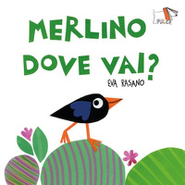 Merlino dove vai? - Librerie.coop Merlino dove vai? - Librerie.coop