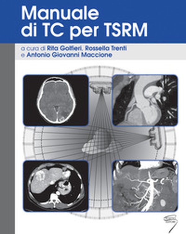 Manuale di TC per TSRM - Librerie.coop Manuale di TC per TSRM - Librerie.coop