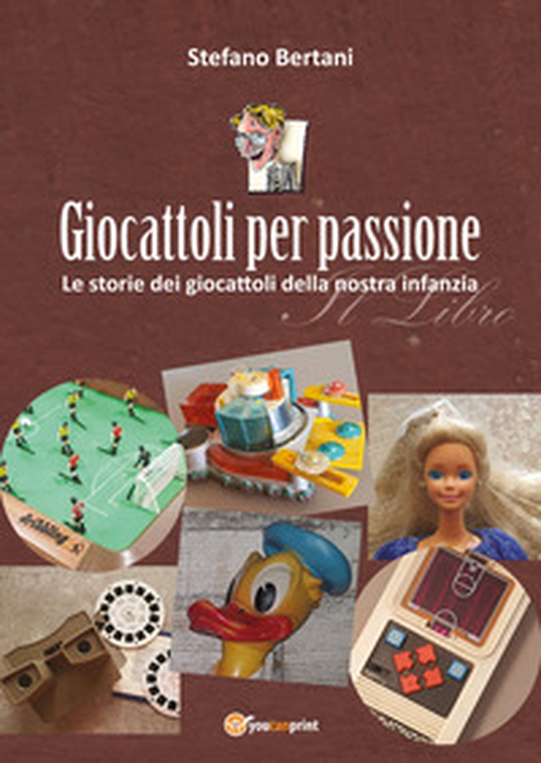 Giocattoli per passione - Librerie.coop Giocattoli per passione - Librerie.coop