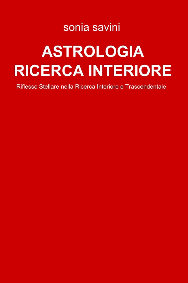 ASTROLOGIA RICERCA INTERIORE - Librerie.coop ASTROLOGIA RICERCA INTERIORE - Librerie.coop