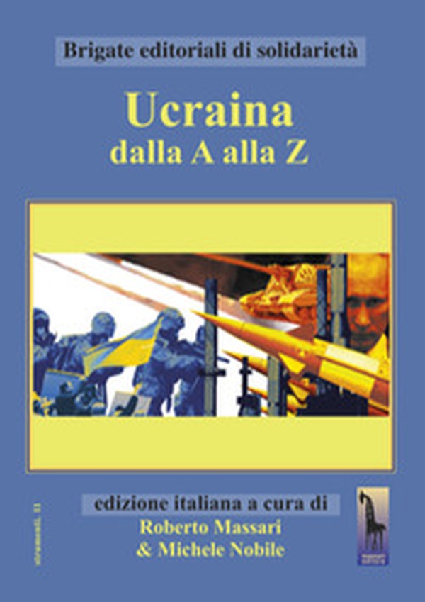 Ucraina dalla A alla Z - Librerie.coop Ucraina dalla A alla Z - Librerie.coop