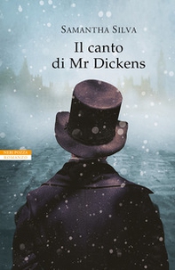 Il canto di Mr Dickens - Librerie.coop