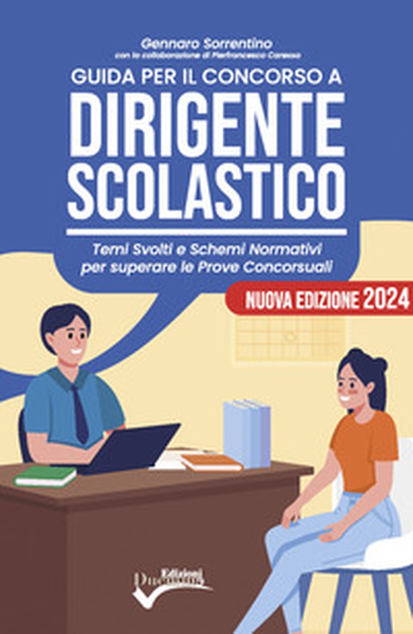 Guida per il concorso a dirigente scolastico. Temi svolti e schemi normativi per superare le prove concorsuali - Librerie.coop Guida per il concorso a dirigente scolastico. Temi svolti e schemi normativi per superare le prove concorsuali - Librerie.coop
