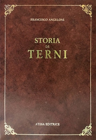 Storia di Terni (rist. anast. Pisa, 1878) - Librerie.coop Storia di Terni (rist. anast. Pisa, 1878) - Librerie.coop