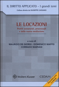 Le locazioni. Profili sostanziali, processuali e della nuova mediazione - Librerie.coop