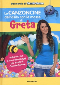 Le canzoncine dell'asilo con le mosse di Greta - Librerie.coop
