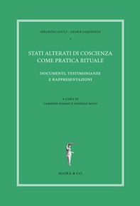 Stati alterati di coscienza come pratica rituale. Documenti, testimonianze e rappresentazioni - Librerie.coop