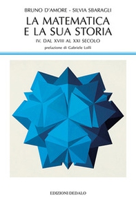 La matematica e la sua storia - Vol. 4 - Librerie.coop