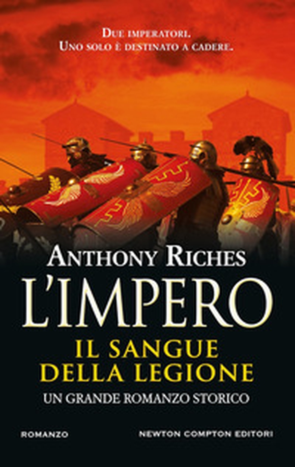 Il sangue della legione. L'impero - Librerie.coop