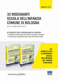 33 insegnanti scuola dell'infanzia Comune di Bologna. Kit completo per la preparazione al concorso - Librerie.coop