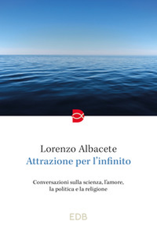 Attrazione per l'infinito - Librerie.coop Attrazione per l'infinito - Librerie.coop
