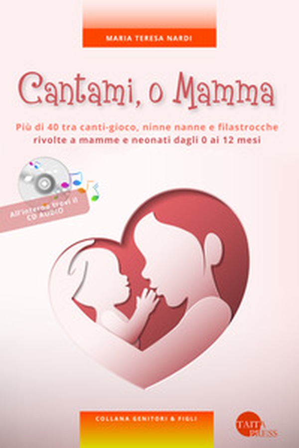 Cantami, o mamma - Librerie.coop Cantami, o mamma - Librerie.coop