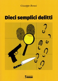 Dieci semplici delitti - Librerie.coop