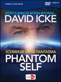 Phantom self. Schiavi di un sé fantasma. DVD - Librerie.coop Phantom self. Schiavi di un sé fantasma. DVD - Librerie.coop