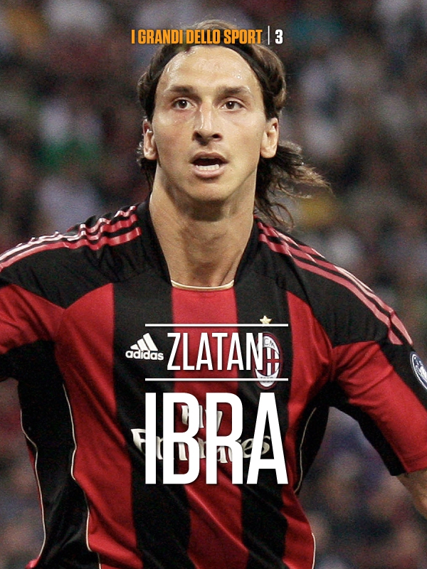 Da Rosengård a Milano. La storia di Zlatan Ibrahimovic - Librerie.coop Da Rosengård a Milano. La storia di Zlatan Ibrahimovic - Librerie.coop