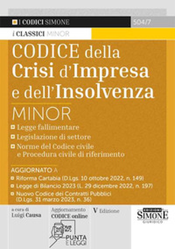 Codice della crisi d'impresa e dell'insolvenza. Ediz. minor - Librerie.coop Codice della crisi d'impresa e dell'insolvenza. Ediz. minor - Librerie.coop