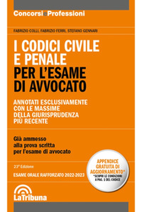 I codici civile e penale. Per l'esame di avvocato. Esame rafforzato 2022-2023 - Librerie.coop I codici civile e penale. Per l'esame di avvocato. Esame rafforzato 2022-2023 - Librerie.coop