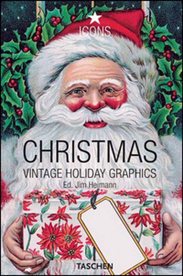Christmas. Vintage Holiday Graphics. Ediz. italiana, spagnola e portoghese - Librerie.coop Christmas. Vintage Holiday Graphics. Ediz. italiana, spagnola e portoghese - Librerie.coop