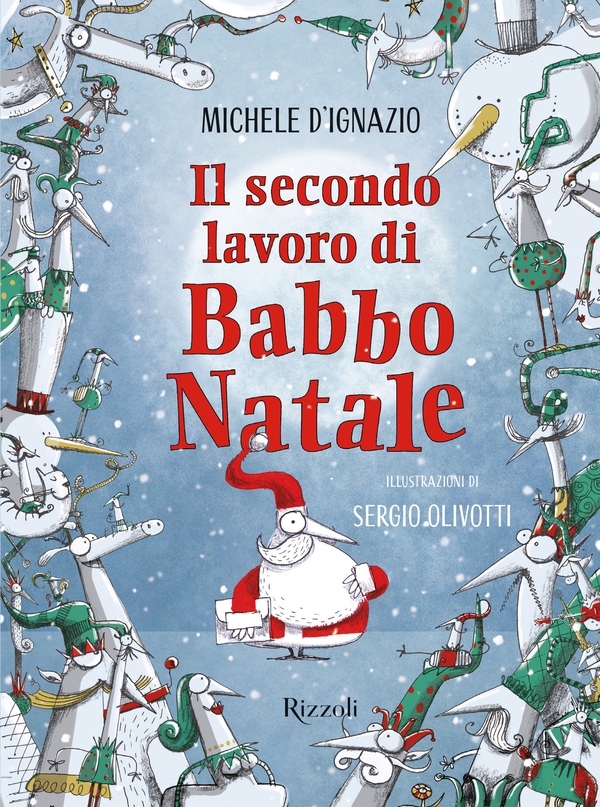 Il secondo lavoro di Babbo Natale - Librerie.coop Il secondo lavoro di Babbo Natale - Librerie.coop