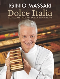 Dolce Italia. La mia pasticceria della tradizione - Librerie.coop