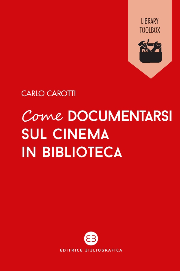 Come documentarsi sul cinema in biblioteca - Librerie.coop Come documentarsi sul cinema in biblioteca - Librerie.coop