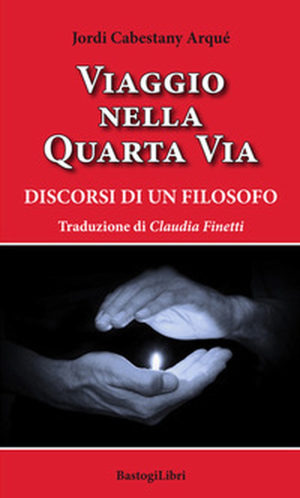 Viaggio nella quarta via. Discorsi di un filosofo - Librerie.coop Viaggio nella quarta via. Discorsi di un filosofo - Librerie.coop