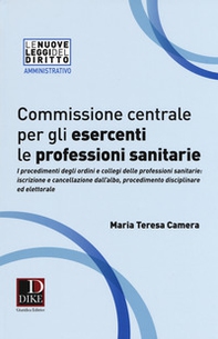 Commissione centrale per gli esercenti le professioni sanitarie - Librerie.coop