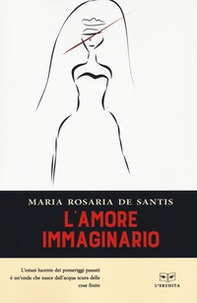 L'amore immaginario - Librerie.coop