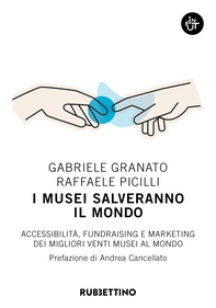 I musei salveranno il mondo - Librerie.coop I musei salveranno il mondo - Librerie.coop