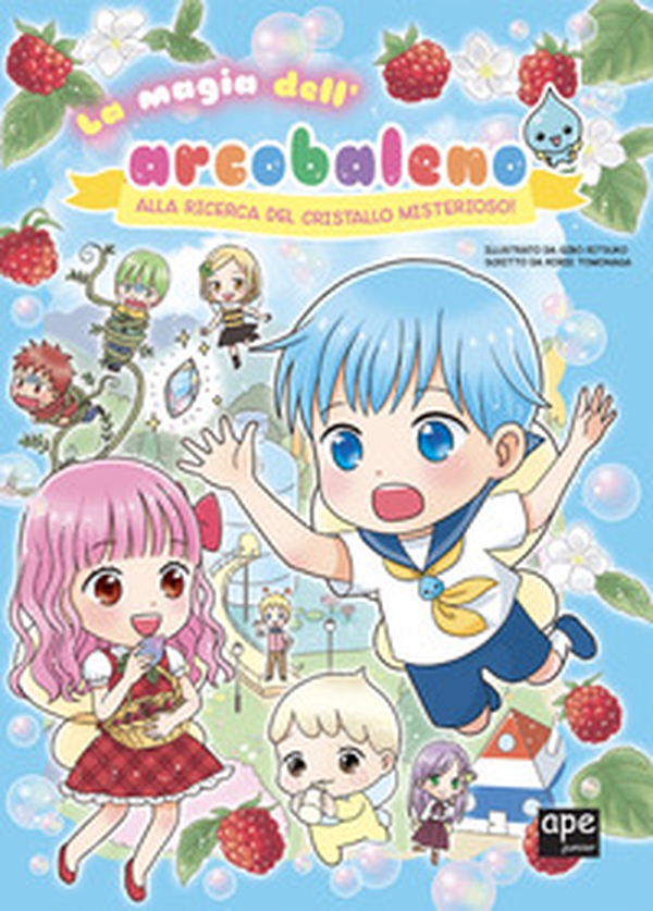 La magia dell'arcobaleno. Alla ricerca del cristallo misterioso! - Librerie.coop La magia dell'arcobaleno. Alla ricerca del cristallo misterioso! - Librerie.coop