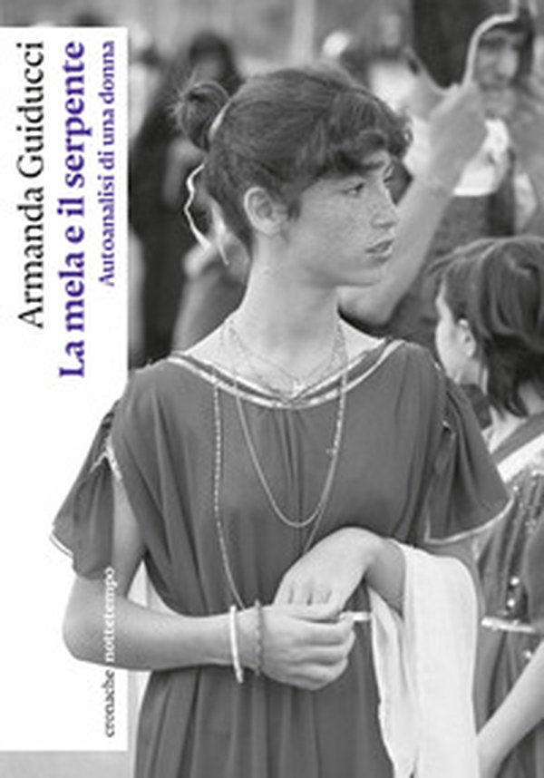 La mela e il serpente. Autoanalisi di una donna - Librerie.coop La mela e il serpente. Autoanalisi di una donna - Librerie.coop