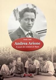 Andrea Arione. Il papà dei cuneesi al rhum - Librerie.coop Andrea Arione. Il papà dei cuneesi al rhum - Librerie.coop