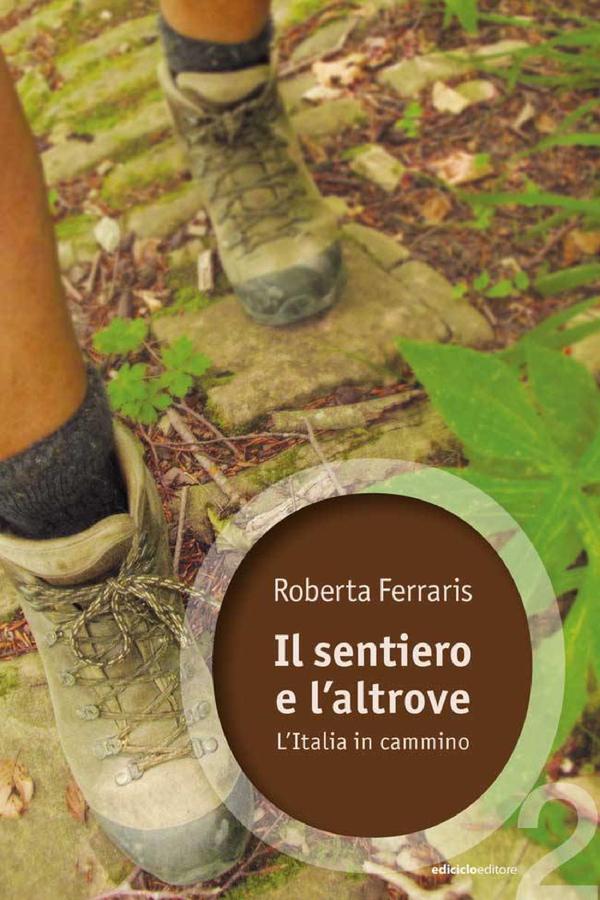 Il sentiero e l'altrove - Librerie.coop Il sentiero e l'altrove - Librerie.coop