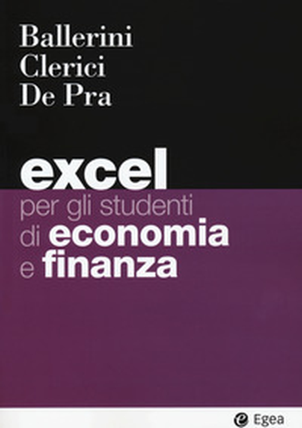 Excel per gli studenti di economia e finanza - Librerie.coop Excel per gli studenti di economia e finanza - Librerie.coop
