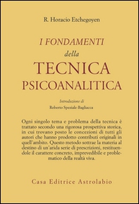 I fondamenti della tecnica psicoanalitica - Librerie.coop I fondamenti della tecnica psicoanalitica - Librerie.coop