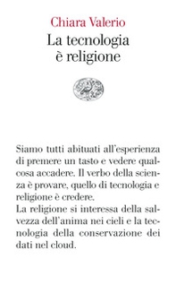 La tecnologia è religione - Librerie.coop La tecnologia è religione - Librerie.coop