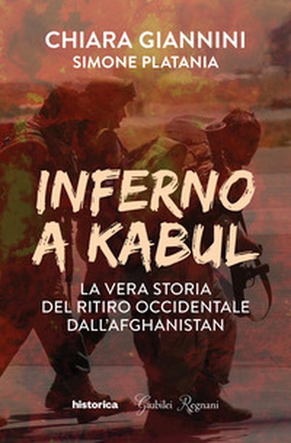 Inferno a Kabul. La vera storia del ritiro occidentale dall'Afghanistan - Librerie.coop Inferno a Kabul. La vera storia del ritiro occidentale dall'Afghanistan - Librerie.coop
