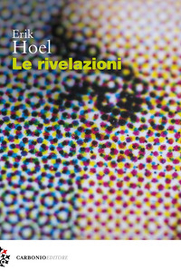 Le rivelazioni - Librerie.coop Le rivelazioni - Librerie.coop