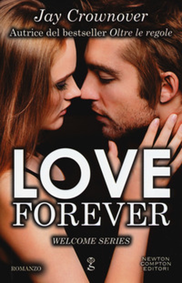 Love forever. Welcome series - Librerie.coop Love forever. Welcome series - Librerie.coop