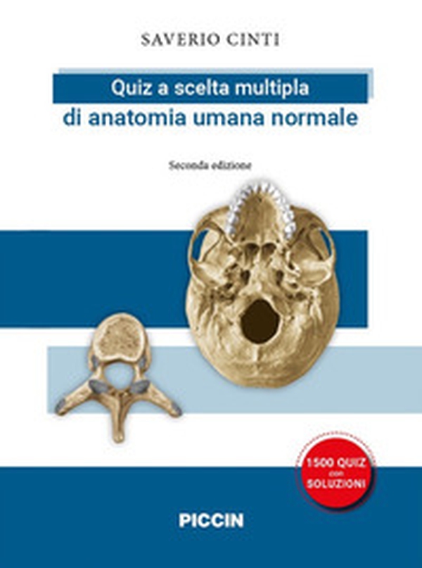 Quiz a scelta multipla di anatomia umana normale - Librerie.coop Quiz a scelta multipla di anatomia umana normale - Librerie.coop
